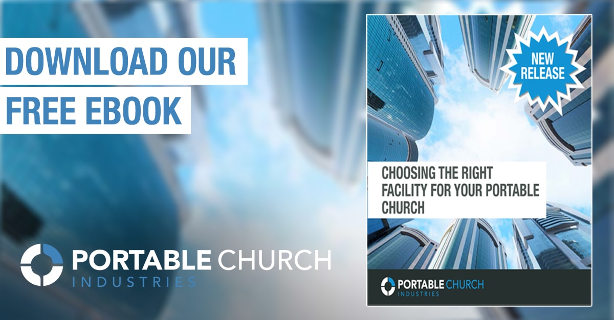 Choosing The Facility For Your Portable Church