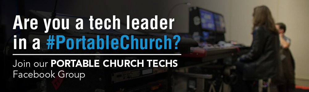 Portable Church Techs