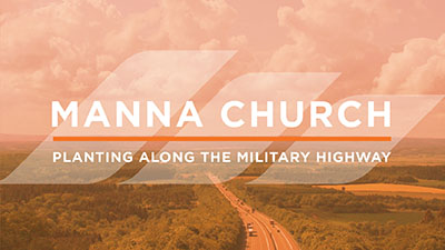 MANNA CHURCH MULTISITE STRATEGY